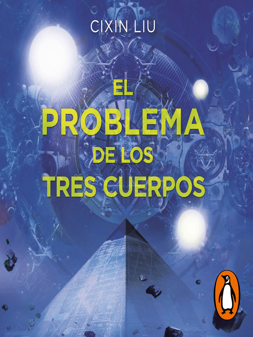 Title details for El problema de los tres cuerpos by Cixin Liu - Available